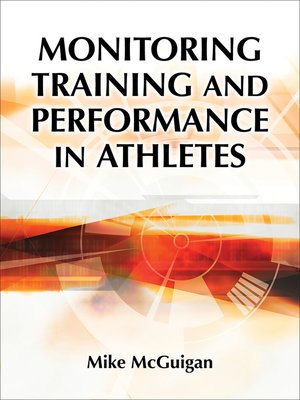 cover image of Monitoring Training and Performance in Athletes